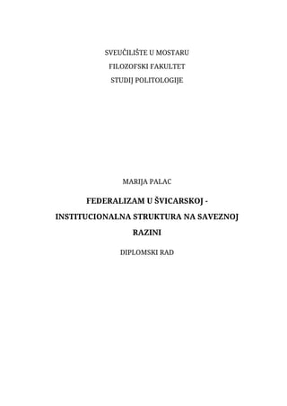 Federalizam u Švicarskoj: institucionalna struktura na saveznoj razini