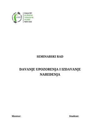Davanje upozorenja i izdaravnje naredjenja