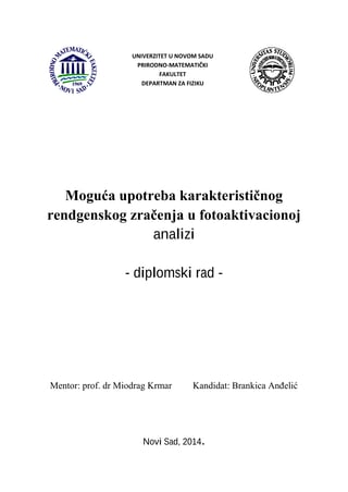 Moguća upotreba karakterističnog rendgenskog zračenja u fotoaktivacionoj analizi