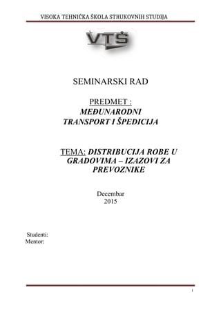 Distribucija robe u gradovima: izazovi za prevoznike
