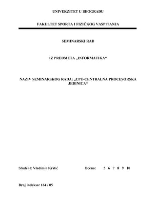 Cpu: centralna procesorska jedinica