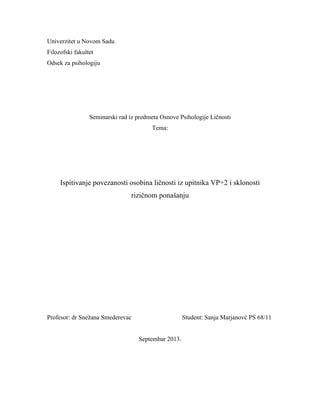 Ispitivanje povezanosti osobina ličnosti iz upitnika VP+2 i sklonosti rizičnom ponašanju