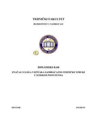 Značaj i uloga vještaka saobraćajno tehničke struke u sudskim postupcima