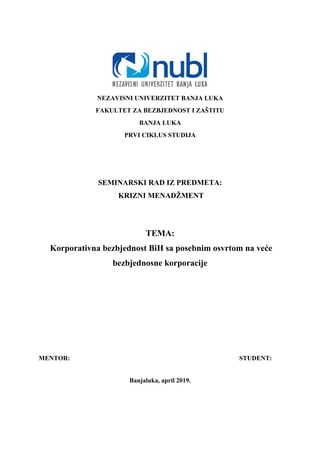 Korporativna bezbjednost BiH sa posebnim osvrtom na veće bezbjednosne korporacije