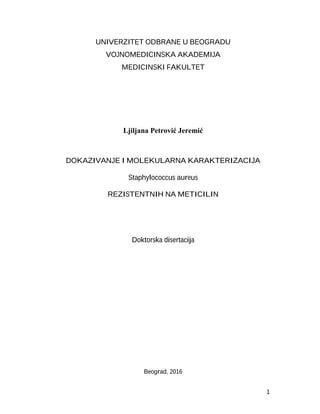 Dokazivanje i molekularna karakterizacija sojeva S.auresa rezistentnih na meticilin
