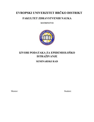 Izvori podataka za epidemiološko istraživanje