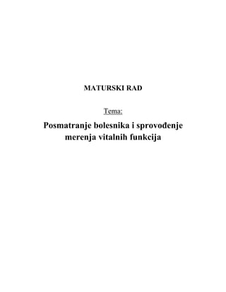 Posmatranje bolesnika i sprovođenje merenja vitalnih funkcija