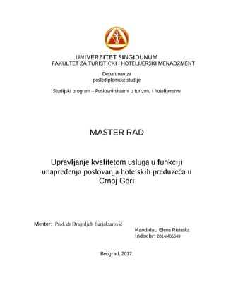 Upravljanje kvalitetom usluga u funkciji unapređenja poslovanja hotelskih preduzeća u Crnoj Gori