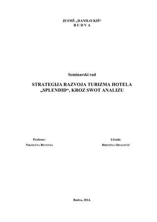 SWOT analiza hotela Splendid