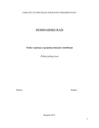 Fizičko vaspitanje u specijalnoj edukaciji i rehabilitaciji – Prikaz jednog časa