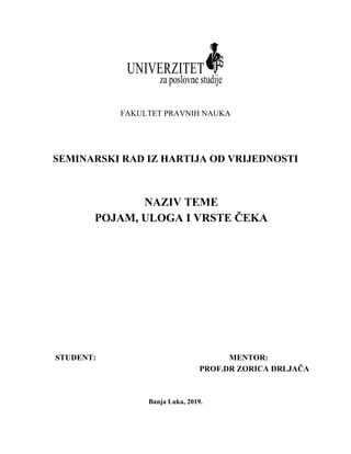 Pojam, uloga i vrste čeka