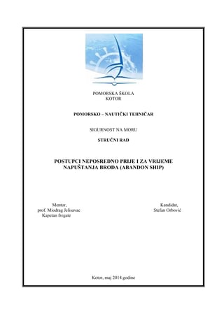 Postupci prije i nakon napuštanja broda