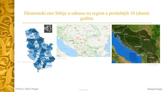 Ekonomski rast Srbije u odnosu na region u poslednjih 10 godina