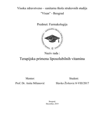 Terapijska primena liposolubilnih vitamina