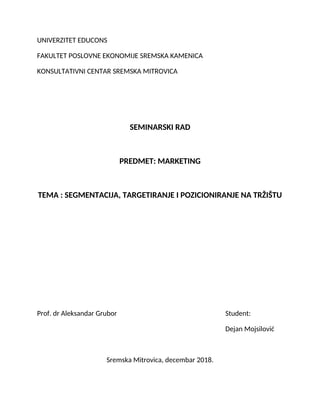 Segmentacija, pozicioniranje i targetiranje tržišta