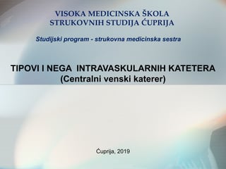 Centralni  venski kateter