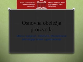 Osnovna obeležja proizvoda