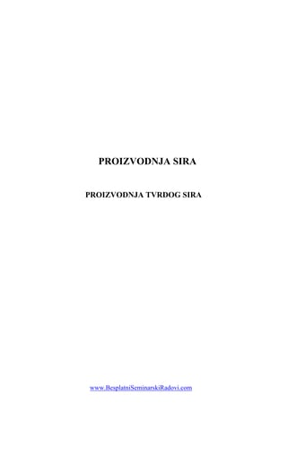 Proizvodnja tvrdog sira