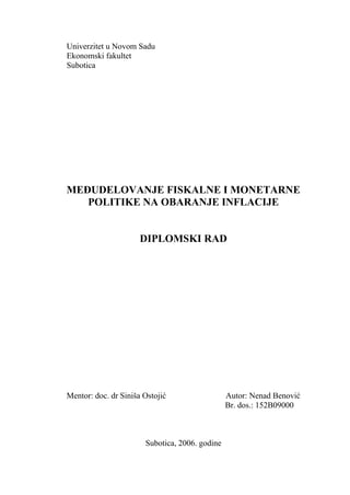 Međudelovanje fiskalne i monetarne politike na obaranje inflacije