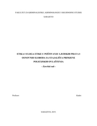 Etika i uloga etike u poštivanju ljudskih prava i osnovnih sloboda sa stajališta primjene policijskih ovlaštenja