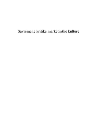 Savremene kritike marketinške kulture