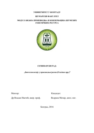 Biotehnologije u proizvodnji jasena (Fraxinus spp.)