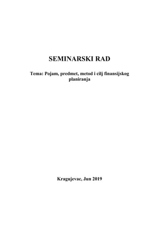 Pojam, predmet, metod i cilj finansijskog planiranja