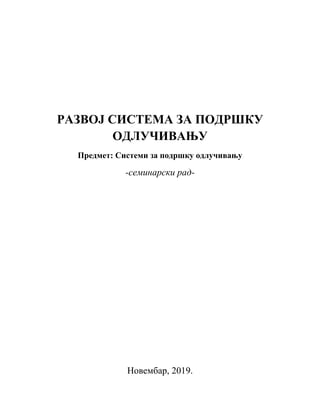 Razvoj sistema za podršku oldučivanja