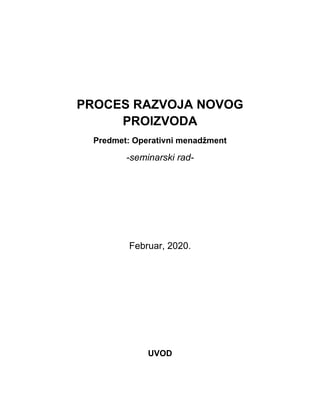 Proces razvoja novog proizvoda: analiza i praktičan primer