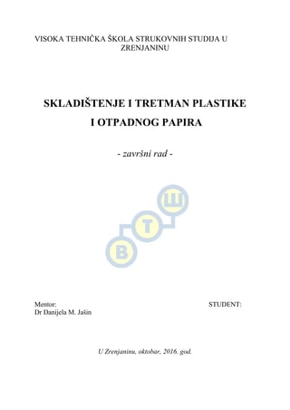 Skladištenje i tretman plastike i otpadnog papira