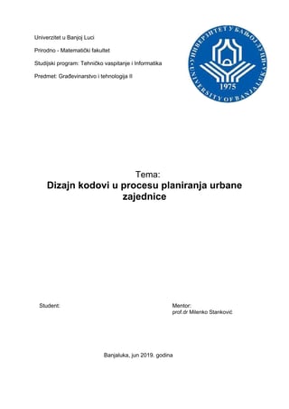 Dizajn kodovi u procesu planiranja urbane zajednice