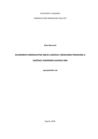 Savremeni farmaceutski oblici lekova i medicinski proizvodi u lečenju sindroma suvog oka