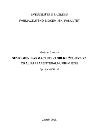 Suvremeni farmaceutski oblici željeza za oralnu i parenteralnu primjenu