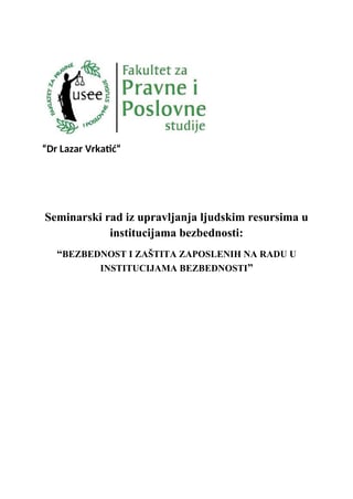 Bezbednost i zaštita zaposlenih na radu u institucijama bezbednosti