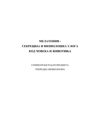 Melatonin – sekrecija i uloga kod čoveka i životinja