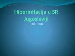 Hiperinflacija u Jugoslaviji