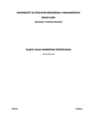 Ciljevi i plan marketing Istrazivanja