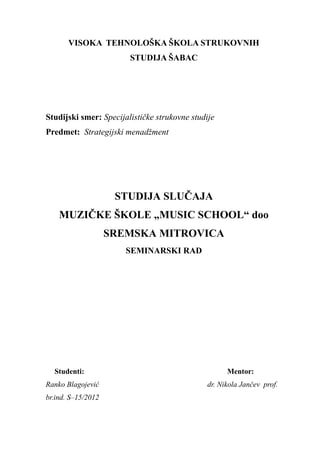 Studiija slučaja “Music scool”