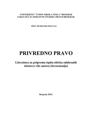 Privredno pravo- Literatura za pripremu ispita-zbirka odabranih tekstova više autora (hrestomatija)