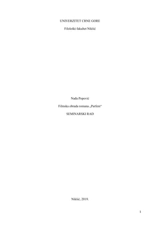 Filmska obrada romana “Parfem” Patrika Ziskinda