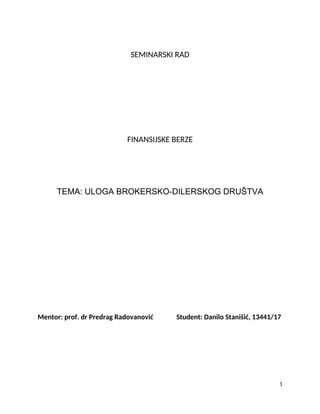 Uloga brokersko-dilerskog drustva