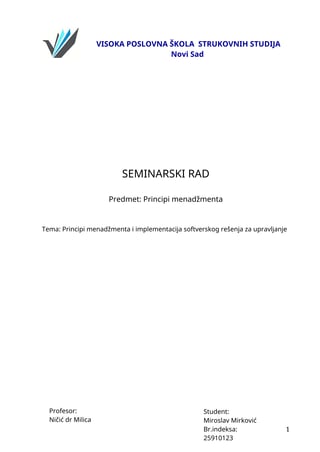 Principi menadžmenta i implementacija softverskog rešenja za upravljanje