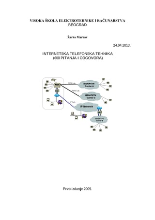 Internetska telefonska tehnika: 600 pitanja i odgovora