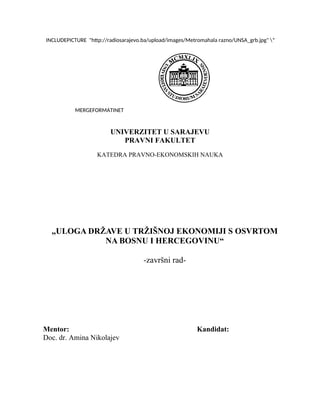 Uloga države u tržišnoj ekonomiji s osvrtom na Bosnu i Hercegovinu