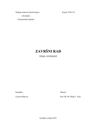 Ovisnost: završni rad