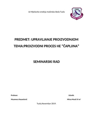 Proizvodni proces “HE” Čapljina