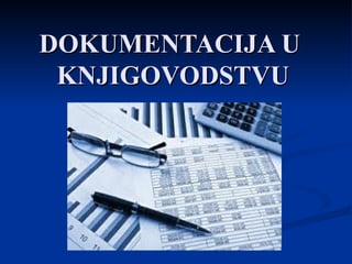 Dokumenta u knjigovodstvu