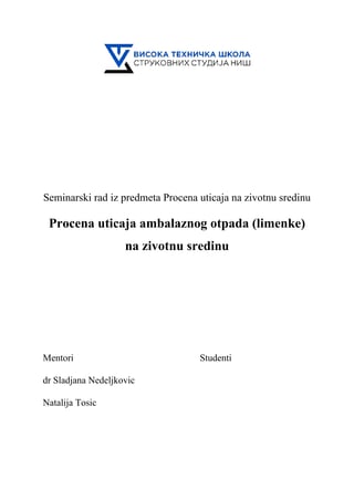 Procena uticaja ambalaznog otpada (limenke) na zivotnu sredinu