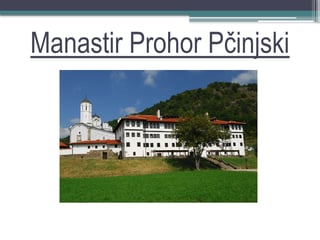 Manastir Prohor Pčinjski