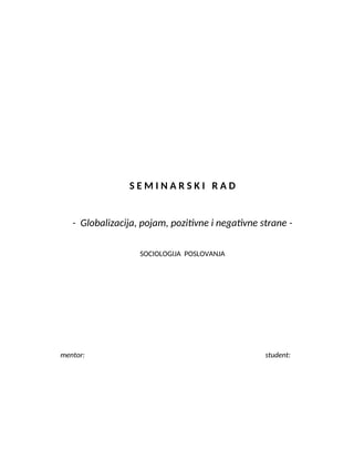 Globalizacija, pojam, pozitivne i negativne strane